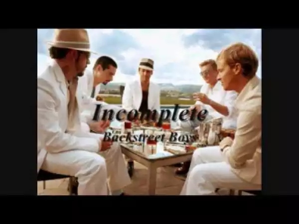 Backstreet Boys - Incomplete